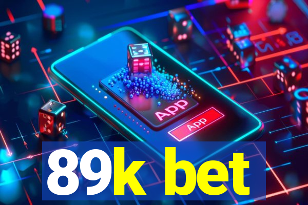 89k bet